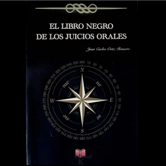 EL LIBRO NEGRO DE LOS JUICIOS ORALES